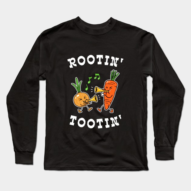 Rootin' Tootin' Long Sleeve T-Shirt by dumbshirts